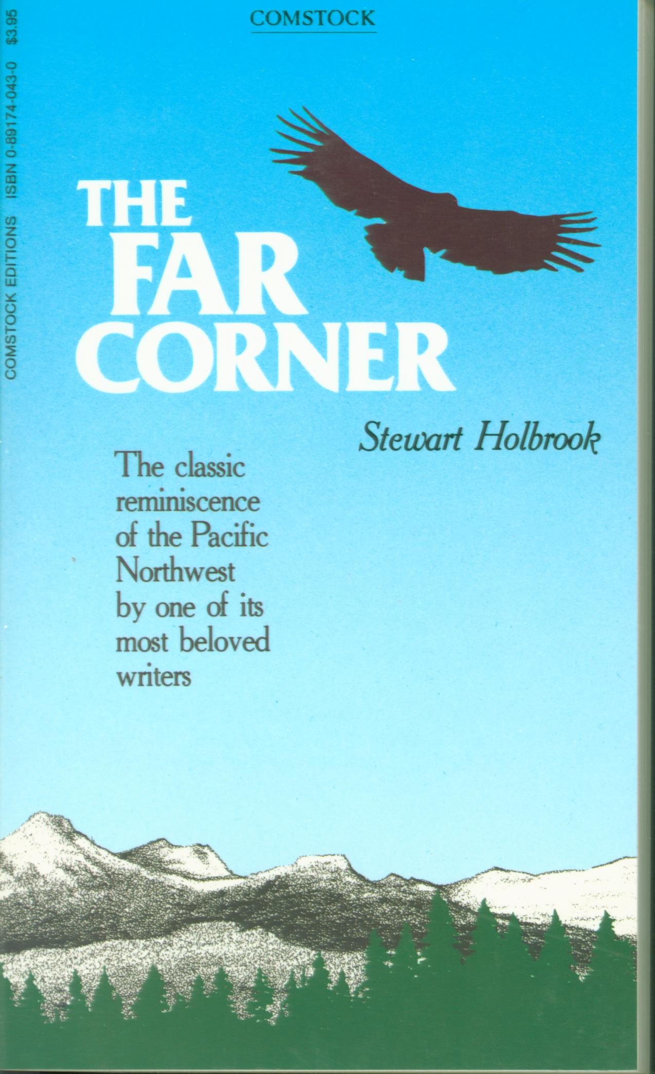 THE FAR CORNER: a personal view of the Pacific Northwest. 